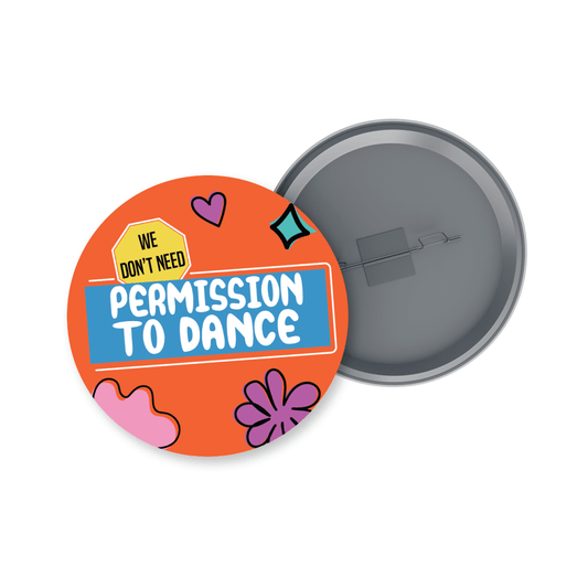 BTS Permission To Dance Badge + Fridge Magnet