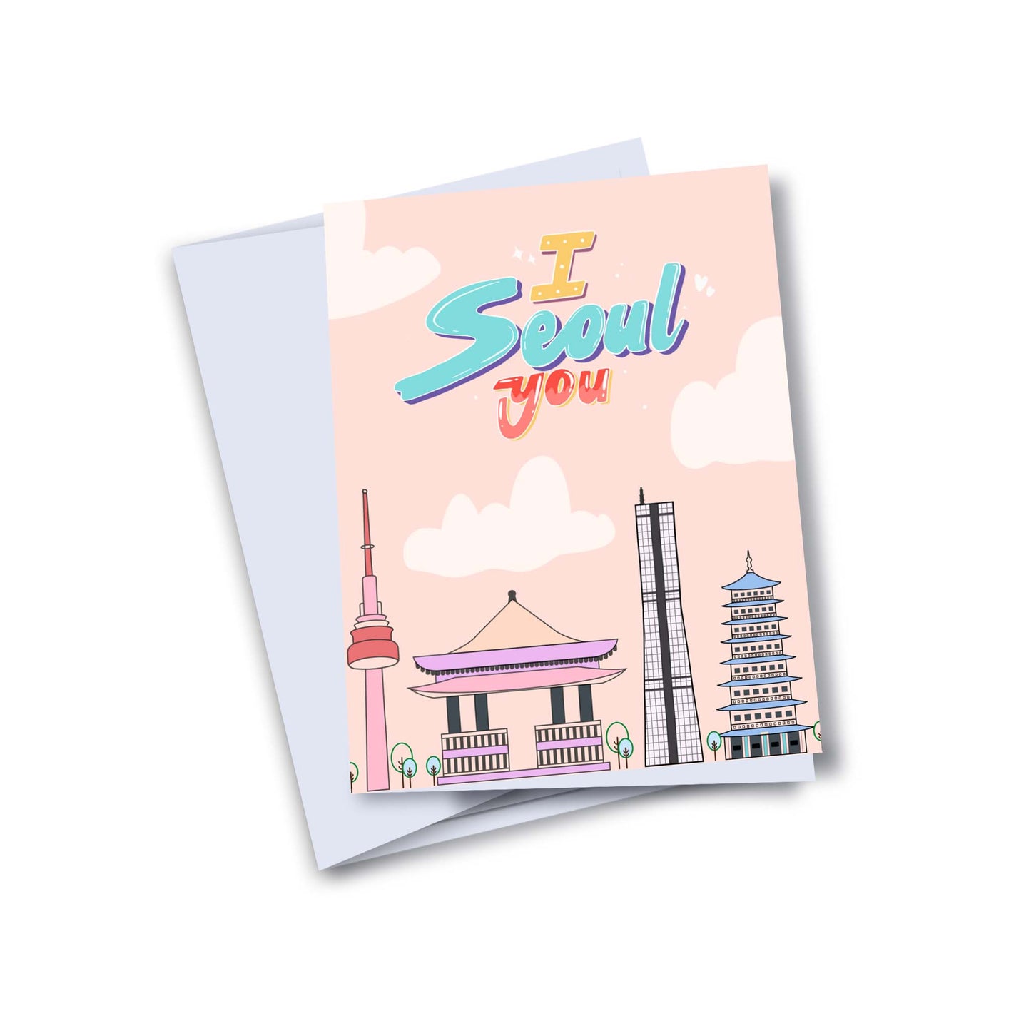 I Seoul You - Greeting Card